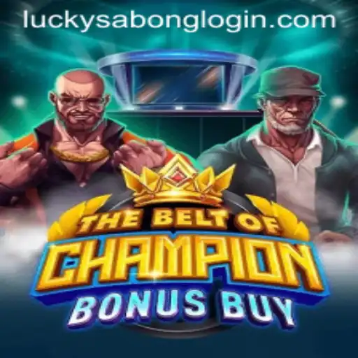 Winning Big with TheBeltOfChampionBonusBuy: A Dive into the Game and the Rise of Lucky Sabong